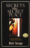 Secrets of the Secret Place: Keys to Igniting Your Personal Time with God Paperback –  Bob Sorge