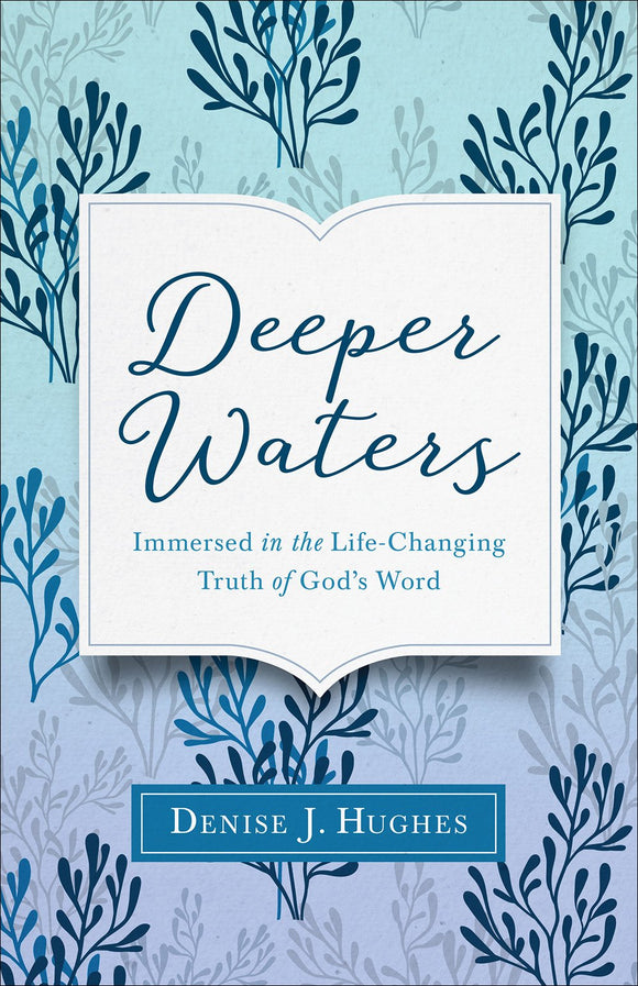 Deeper Waters by Denise Hughes