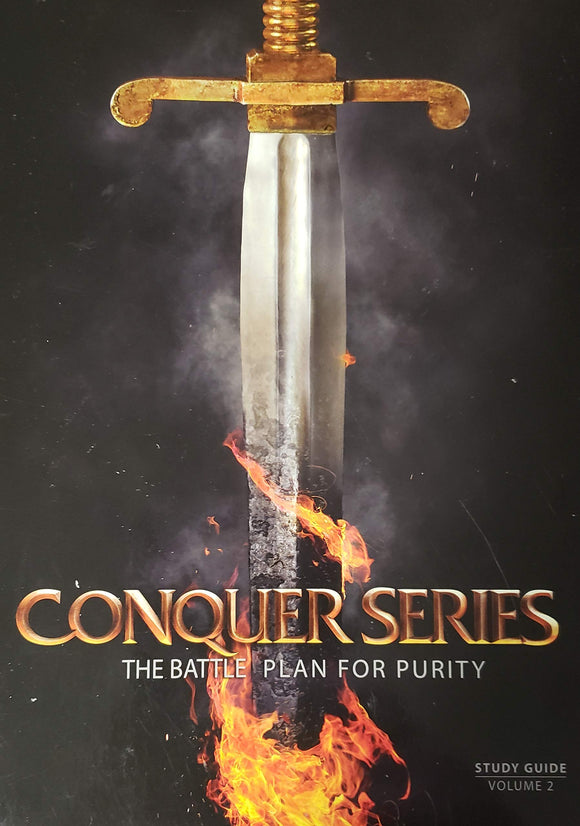 Conquer Series: The Battle Plan For Purity (Study Guide Volume 2)