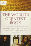 The World's Greatest Book: The Story of How the Bible Came to Be Hardcover – September 19, 2017 -  Museum of the Bible Books, Lawrence H. Schiffman PhD, Jerry Pattengale PhD