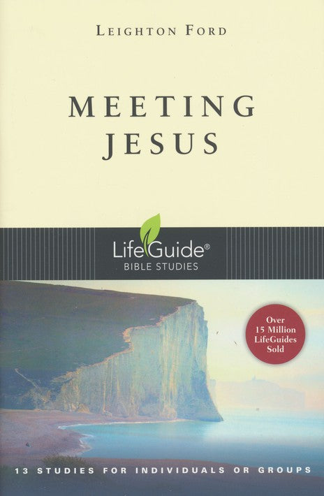 Meeting Jesus: LifeGuide Bible Studies