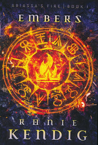 Embers (Abiassa's Fire Series, Book 1) By: Ronie Kendig