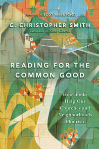 Reading for the Common Good