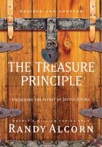 The Treasure Principle: Unlocking the Secret of Joyful Giving - (Hardcover) - Randy Alcorn