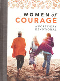 Women of Courage: A 40-Day Devotional Hardcover