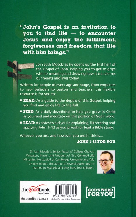 John 1-12 For You - Josh Moody