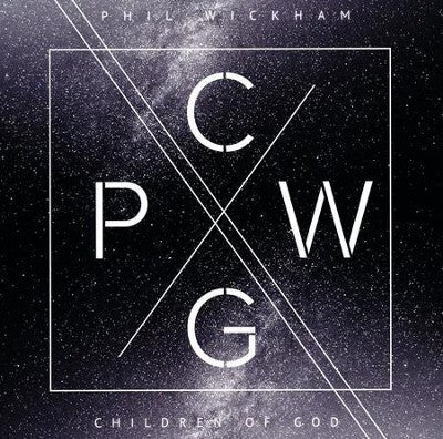 Children of God By: Phil Wickham CD