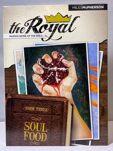 The Royal, DVD Series, Making Sense of the Bible, Book Three: Soul Food - Miles McPherson