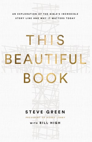 This Beautiful Book - Steve Green, Bill High