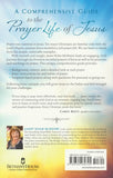The Complete Guide to the Prayers of Jesus: What Jesus Prayed and How It Can Change Your Life Today - Janet Holm McHenry