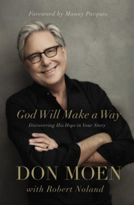 God Will Make a Way By - Don Moen