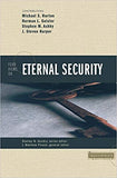Four Views on Eternal Security Paperback – May 1, 2002 by J. Matthew Pinson - Michael S. Horton, Norman L. Geisler, Stephen M. Ashby, J. Steven Harper