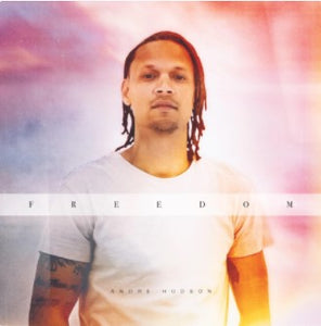 Freedom CD by Andre Hudson