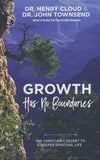 Growth Has No Boundaries: The Christian's Secret to a Deeper Spiritual Life By: Dr. Henry Cloud, Dr. John Townsend