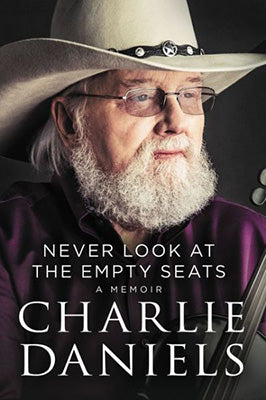 Never Look at the Empty Seats -  Charlie Daniels