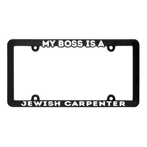 My Boss is a Jewish Carpenter Licence Plate Holder