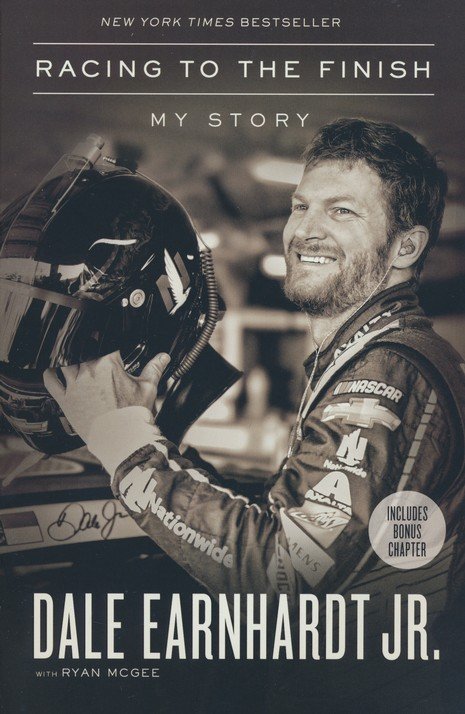 Racing to the Finish - Dale Earnhardt Jr., Ryan McGee