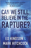 Can We Still Believe in the Rapture? - Ed Hindson, Mark Hitchcock