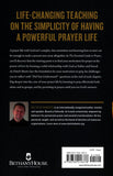 The Essential Guide to Prayer: How to Pray with Power & Effectiveness - Dutch Sheets