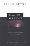 Know Why You Believe -  Paul E. Little, James F. Nyquist